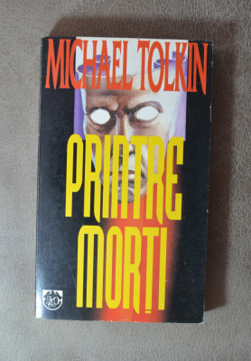 Carte - Printre morti - Michael Tolkin (Editura RAO 1995) foto