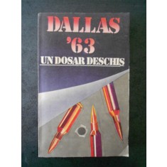 STELIAN TURLEA - DALLAS. 22 NOIEMBRIE 1963. UN DOSAR DESCHIS