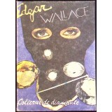 COLIERUL DE DIAMANTE-EDGAR WALLACE-258987