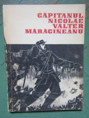 Capitanul Nicolae Valter Maracineanu - Vasile I. Mocanu foto