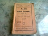 CARTE DE LIMBA ROMANA PENTRU CLASA VII - I.I. BUJOR