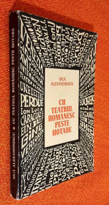 Cu teatrul romanesc peste hotare - Sica Alexandrescu foto