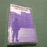 Cumpara ieftin CASETA AUDIO SARMALE RECI -TARA TE VREA PROST RARA!! ORIGINALA