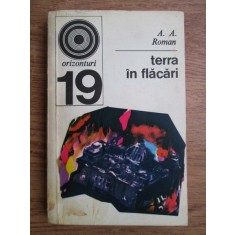 A. A. Roman - Terra in flacari