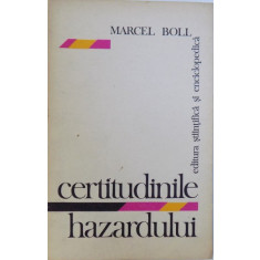 CERTITUDINILE HAZARDULUI de MARCEL BOLL , 1978