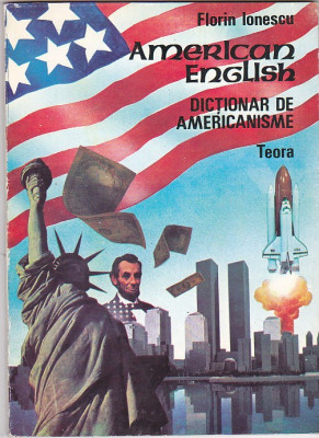 FLORIN IONESCU - DICTIONAR DE AMERICANISME foto