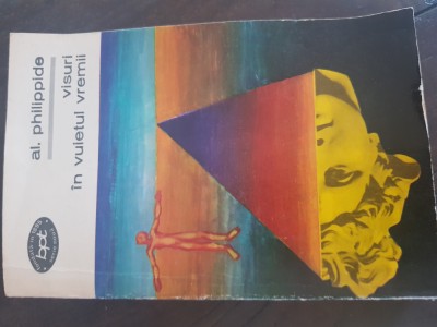 Al Philippide - Visuri in vuietul vremii Ar foto
