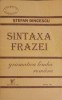 Sintaxa Frazei. Gramatica Limbii Romane - Stefan Dincescu, Editura Plumb, 1997, Carte de Gramatica, Limba Romana