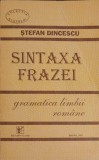 SINTAXA FRAZEI. GRAMATICA LIMBII ROMANE-STEFAN DINCESCU