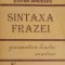 SINTAXA FRAZEI. GRAMATICA LIMBII ROMANE-STEFAN DINCESCU-217177