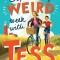 My Especially Weird Week with Tess