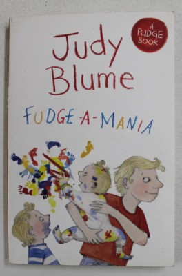 FUDGE - A - MANIA by JUDY BLUME , 2014 foto