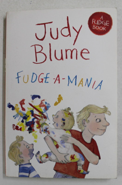FUDGE - A - MANIA by JUDY BLUME , 2014