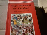 YOGA EDUCATION FOR CHILDREN - SWAMI SATYANANDA SARASWATI, BIHAR SCHOOL OF YOGA