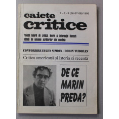 CAIETE CRITICE , REVISTA LUNARA DE CRITICA , TEORIE SI INFORMATIE LITERARA , NR. 7/8/9 / 1992