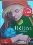H&eacute;l&eacute;na - Sylvie Misslin, Ma&euml;lle Delavaud-Cou&euml;del