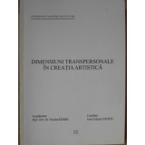 DIMENSIUNI TRANSPERSONALE IN CREATIA ARTISTICA-NICOLAE RAMBU, IONEL EDUARD APOSTU-235293