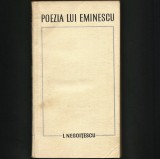 POEZIA LUI EMINESCU - I. NEGOIȚESCU - EDIȚIE PRINCEPS, 1968