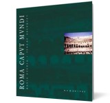 Roma Caput Mundi, Humanitas