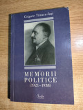 Grigore Trancu-Iasi - Memorii politice (1921-1938), (Editura Curtea Veche, 2001)