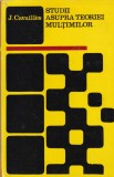 Jean Cavailles - Studii asupra teoriei multimilor, carte filosofie logica matematica, limba romana, cartonata, Editura Stiintifica
