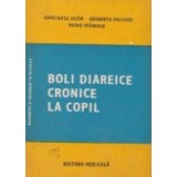 Boli diareice cronice la copil