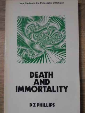 DEATH AND IMMORTALITY-D.Z. PHILLIPS-229558