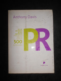 Anthony Davis - Tot ce ar trebui sa stii despre PR