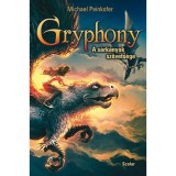 A s&aacute;rk&aacute;nyok sz&ouml;vets&eacute;ge - Gryphony 2. - Michael Peinkofer