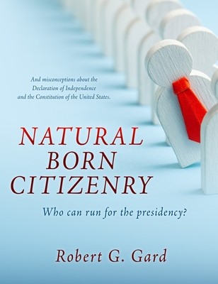 Natural Born Citizenry: Who can run for the presidency? foto