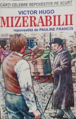 Victor Hugo - Mizerabilii (Editia: 2019) foto