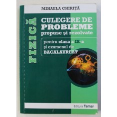 FIZICA - CULEGERE DE PROBLEME PROPUSE SI REZOLVATE de MIHAELA CHIRITA , 2014