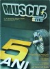 Revista Muscle fit Numarul 31 Pro Nutrition - Fitness, Nutritie. Editie 2005, Limba Romana, 30 pagini, Stare Buna, Brosata.