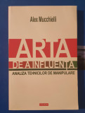 Arta de a influența - Alex Mucchielli