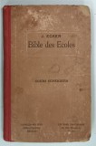 BIBLE DES ECOLES , COURS SUPERIEUR par J. ECKER , 1929