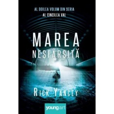 Marea nesfarsita. Al cincilea val, vol. 2 - Rick Yancey