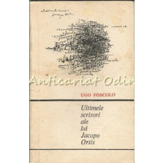 Ultimele Scrisori Ale Lui Jacopo Ortis - Ugo Foscolo
