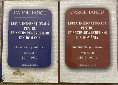 LUPTA INTERNATIONALA PENTRU EMANCIPAREA EVREILOR DIN ROMANIA de CAROL IANCU foto