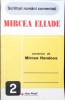 Mircea Eliade Comentat de Mircea Handoca - Scriitori Romani - Biografii, Editura Recif, 1992