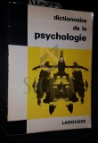 DICTIONNAIRE DE LA PSYCHOLOGIE