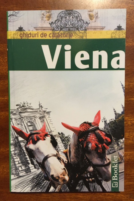 VIENA Ghid turistic &icirc;n lb. rom&acirc;nă (Ca nou, full-color, cu hărți!)