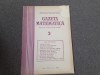 GAZETA MATEMATICA NR 2/1976 MIC DEFECT