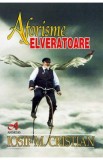 Aforisme elveratoare - Iosif M. Cristian