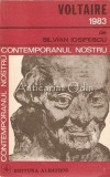 Contemporanul Nostru Voltaire 1983 - Silvian Iosifescu