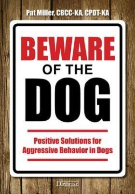 Beware of the Dog: Positive Solutions for Aggressive Behavior in Dogs foto