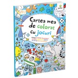 Cartea Mea De Colorat Cu Jocuri, - Editura Gama
