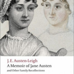 A Memoir of Jane Austen: And Other Family Recollections