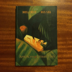 Doina Cmeciu, Ioan Sava - Approaches to Literary Texts (2007 - cu autograf!)