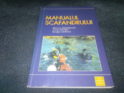 MIRCEA DEGERATU - MANUALUL SCAFANDRULUI foto