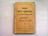 MANUAL DE DREPT COMERCIAL PENTRU ANUL III AL SCOALELOR SUPERIOARE DE COMERT - MIHAIL IORGULESCU